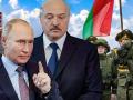 Загроза з боку Білорусі: що задумали Путін і Лукашенко